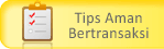 Tips Aman Bertransaksi